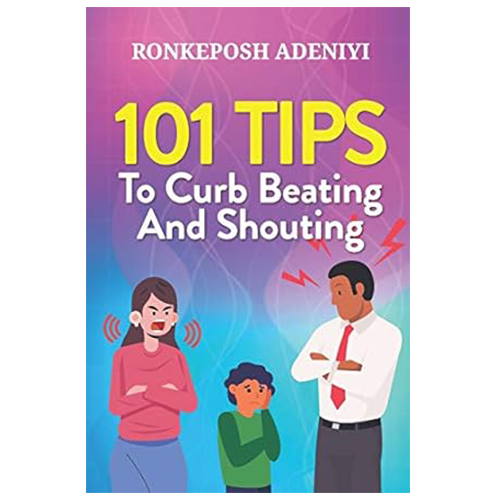 101 Tips To Curb Beating And Shouting